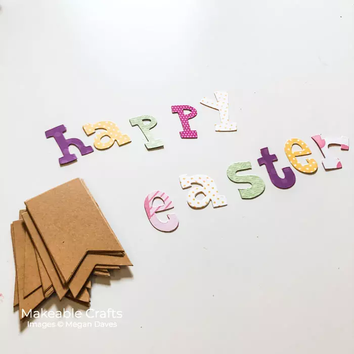 die cut your letters to make your Easter banner